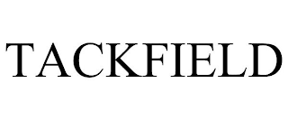 TACKFIELD