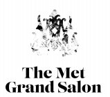 THE MET GRAND SALON