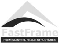 FASTFRAME PREMIUM STEEL FRAME STRUCTURES