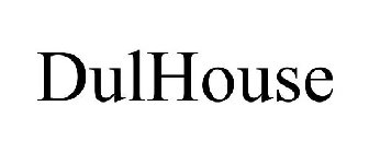 DULHOUSE