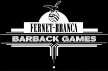 BRANCA FLLI. BRANCA MILANO FERNET-BRANCA BARBACK GAMES