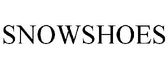 SNOWSHOES