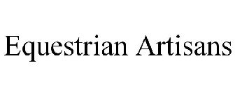 EQUESTRIAN ARTISANS