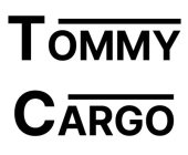 TOMMY CARGO