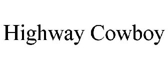 HIGHWAY COWBOY