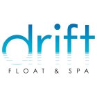 DRIFT FLOAT & SPA