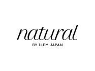 NATURAL BY ILEM JAPAN