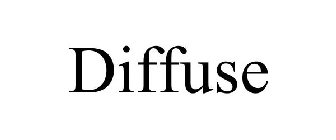 DIFFUSE