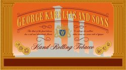 GEORGE KARELIAS AND SONS HAND ROLLING TOBACCO THIS BLEND OF THE FINEST TOBACCOS HAS A RICH AND CHARACTERISTIC FLAVOUR CE MELANGE DES MEILLEURS TABACS DONNE UNE SAVEUR RICHE ET TYPIQUE