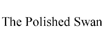 THE POLISHED SWAN
