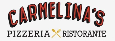 CARMELINA'S PIZZERIA RISTORANTE