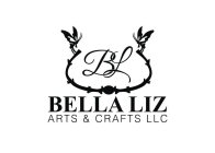 BL BELLA LIZ ARTS & CRAFTS LLC