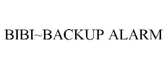 BIBI~BACKUP ALARM