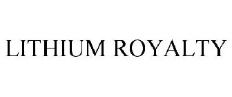 LITHIUM ROYALTY