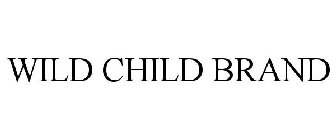WILD CHILD BRAND