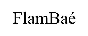 FLAMBAÉ