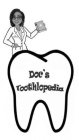 DOC'S TOOTHLOPEDIA DR. PATRICIA