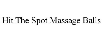 HIT THE SPOT MASSAGE BALLS