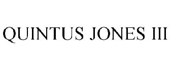 QUINTUS JONES III