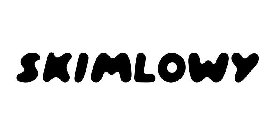 SKIMLOWY