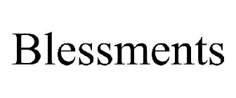 BLESSMENTS