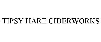 TIPSY HARE CIDERWORKS