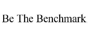 BE THE BENCHMARK