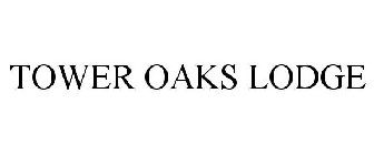 TOWER OAKS LODGE