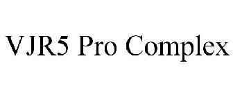 VJR5 PRO COMPLEX