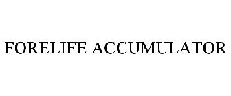 FORELIFE ACCUMULATOR