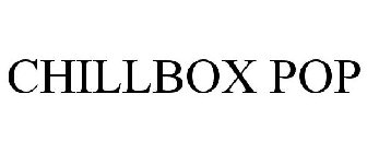 CHILLBOX POP