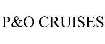 P&O CRUISES