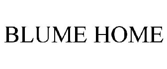 BLUME HOME