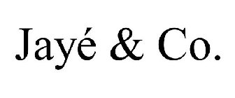 JAYÉ & CO.