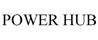 POWER HUB