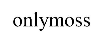 ONLYMOSS