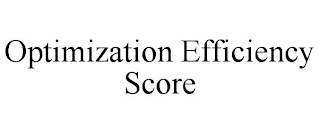 OPTIMIZATION EFFICIENCY SCORE