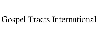 GOSPEL TRACTS INTERNATIONAL