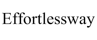 EFFORTLESSWAY
