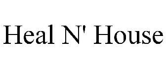 HEAL N' HOUSE