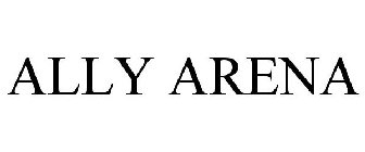 ALLY ARENA