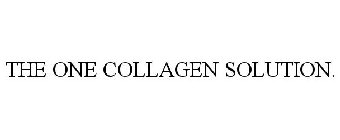 THE ONE COLLAGEN SOLUTION.