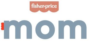 FISHER-PRICE MOM