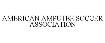 AMERICAN AMPUTEE SOCCER ASSOCIATION