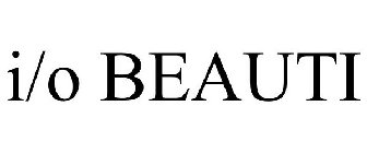 I/O BEAUTI