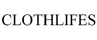 CLOTHLIFES
