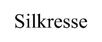 SILKRESSE