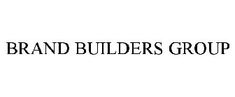 BRAND BUILDERS GROUP