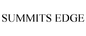 SUMMITS EDGE