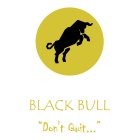 BLACK BULL 